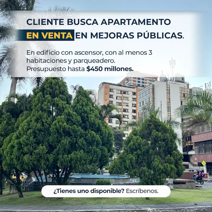 Cliente busca apartamento en venta en Mejoras Publicas