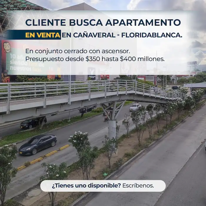 Cliente busca apartamento en venta en Canaveral - Floridablanca